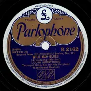 Louis Armstrong Accompanied By Original Washboard Beaters / Louis Armstrong & His Hot Seven - Wild Man Blues / Melancholy Blues