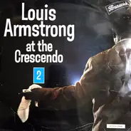 Louis Armstrong - At The Crescendo Vol. 2