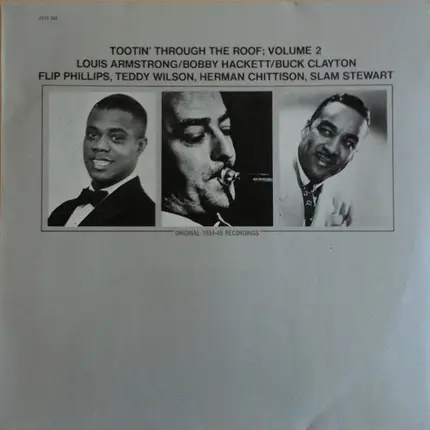 Louis Armstrong / Bobby Hackett / Buck Clayton - Tootin' Through The Roof; Volume 2