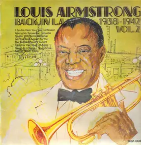 Louis Armstrong - Back In L.A. Vol.2 1938 - 1942