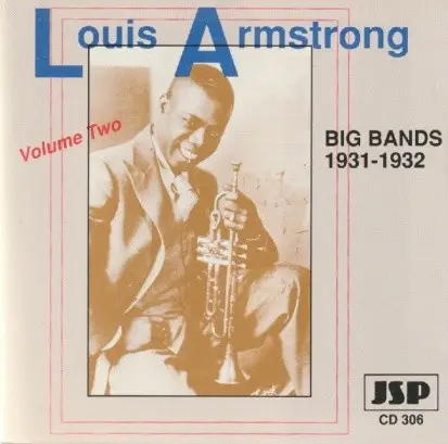 Louis Armstrong - Big Bands Volume Two 1931-32