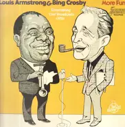 Louis Armstrong & Bing Crosby - More Fun!