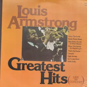 Louis Armstrong - Greatest Hits (Live In Concert)