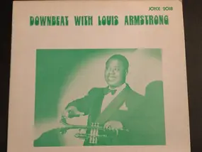 Louis Armstrong - Downbeat With Louis Armstrong