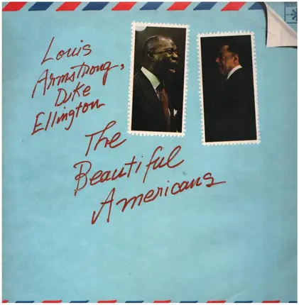 Louis Armstrong & Duke Ellington - The Beautiful Americans