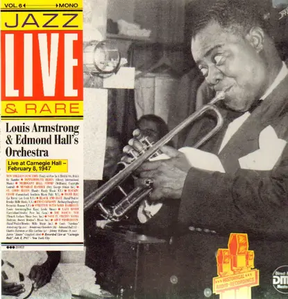 Louis Armstrong & Edmond Hall's Orchestra - Live At Carnegie Hall - Feb 8, 1947
