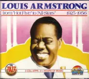 Louis Armstrong - From 'Hot Five' To 'All Stars' - 1925-1956
