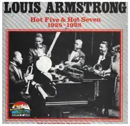 Louis Armstrong - Hot Five & Hot Seven 1925 - 1928