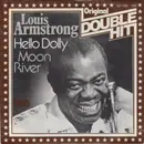 7inch Vinyl Single - Louis Armstrong - Hello Dolly / Moon River