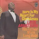 7inch Vinyl Single - Louis Armstrong - Here Is My Heart For Christmas / His Father Wore Long Hair