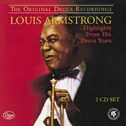 Louis Armstrong - Highlights From His Decca Years
