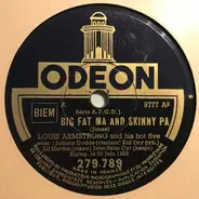Louis Armstrong & His Hot Five - Big Fat Ma And Skinny Pa / Sweet Little Papa