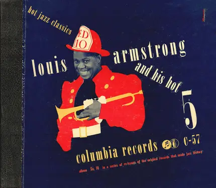 Louis Armstrong & His Hot Five - Hot Jazz Classics