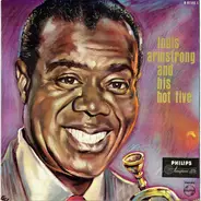 Louis Armstrong - Louis Armstrong And His Hot Five