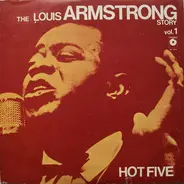 Louis Armstrong & His Hot Five - The Louis Armstrong Story Vol. 1