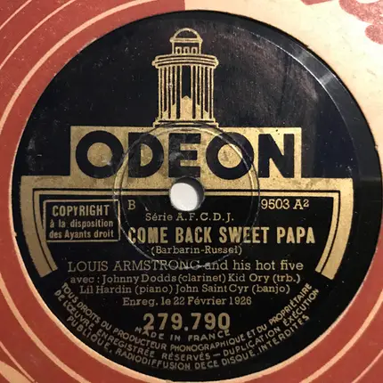 Louis Armstrong & His Hot Five - Georgia Grind / Come Back Sweet Papa