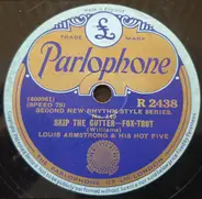 Louis Armstrong & His Hot Five - Skip The Gutter / Knee Drops