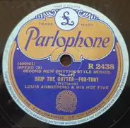 Louis Armstrong & His Hot Five - Skip The Gutter / Knee Drops