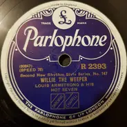 Louis Armstrong & His Hot Seven - Willie The Weeper / Weary Blues