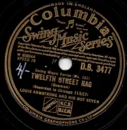 Louis Armstrong & His Hot Seven / Louis Armstrong And His Orchestra - Twelfth Street Rag / Chicago Breakdown