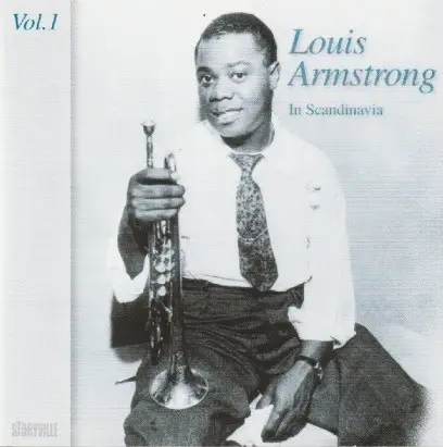 Louis Armstrong - In Scandinavia, Vol. 1 (1933-1952)