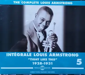 Louis Armstrong - Integrale Louis Armstrong Vol. 5 - "Tight Like This" 1928-1931