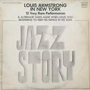 LP - Louis Armstrong - Louis Armstrong In New York (12 Very Rare Performances)