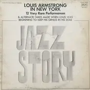 Louis Armstrong - Louis Armstrong In New York (12 Very Rare Performances)
