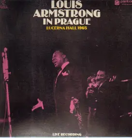 Louis Armstrong - Louis Armstrong In Prague