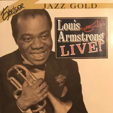 Louis Armstrong - Louis Armstrong Live!