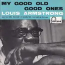 7inch Vinyl Single - Louis Armstrong - My Good Old Good Ones Vol 2