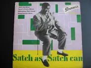 Louis Armstrong - Satch As Satch Can