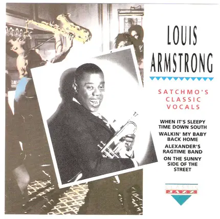 Louis Armstrong - Satchmo's Classic Vocals