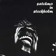 Louis Armstrong - Satchmo In Stockholm