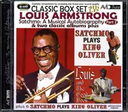 Louis Armstrong - Satchmo, A Musical Autobiography Part 2 & Two Classic Albums Plus