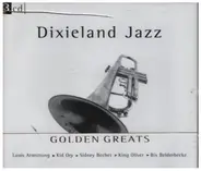 Louis Armstrong / Sidney Bechet a.o. - Golden Greats: Dixieland Jazz