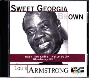 Louis Armstrong - Sweet Georgia Brown
