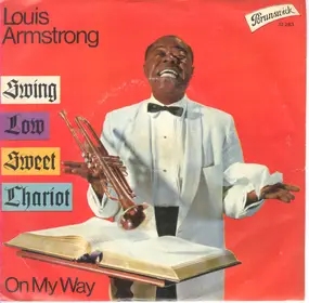 Louis Armstrong - Swing Low Sweet Chariot