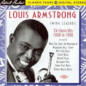 Louis Armstrong - Swing Legends • 24 Classic Hits