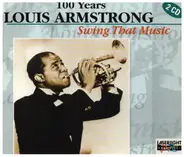 Louis Armstrong / Tommy Dorsey a.o. - Swing That Music