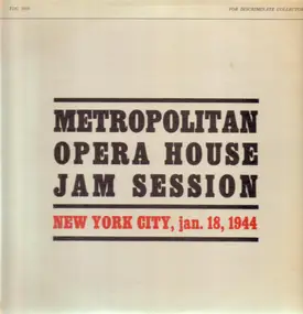 Louis Armstrong - Metropolitan Opera House Jam Session. NYC, Jan. 18, 1944