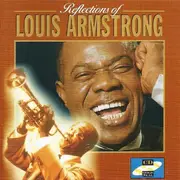 CD - Louis Armstrong - Reflections Of Louis Armstrong