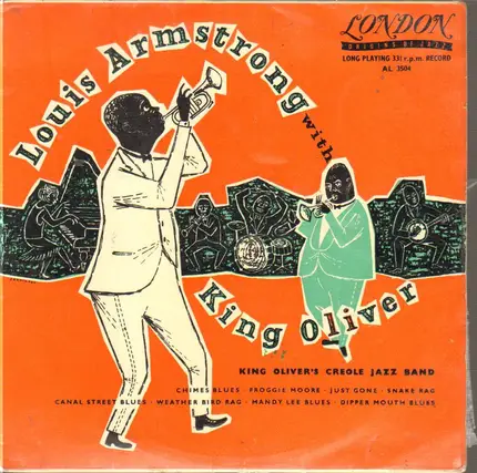 Louis Armstrong with King Oliver - King Oliver