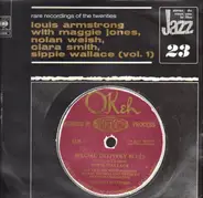 Louis Armstrong with Maggie Jones , Nolan Welsh , Clara Smith , Sippie Wallace - Louis Armstrong With Maggie Jones, Nolan Welsh, Clara Smith, Sippie Wallace (Vol. 1)