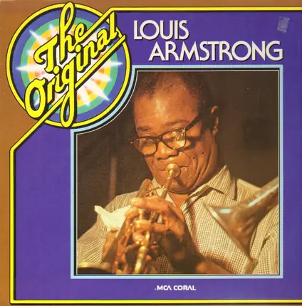 Louis Armstrong - The Original