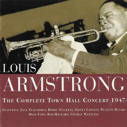 Louis Armstrong - The Complete Town Hall Concert 1947