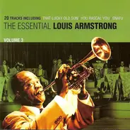 Louis Armstrong - The Essential Louis Armstrong Volume 3