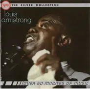 Louis Armstrong - The Silver Collection