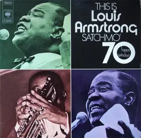 Louis Armstrong - This is Louis Armstrong - Satchmo '70