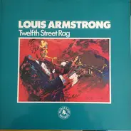 Louis Armstrong - Twelfth Street Rag